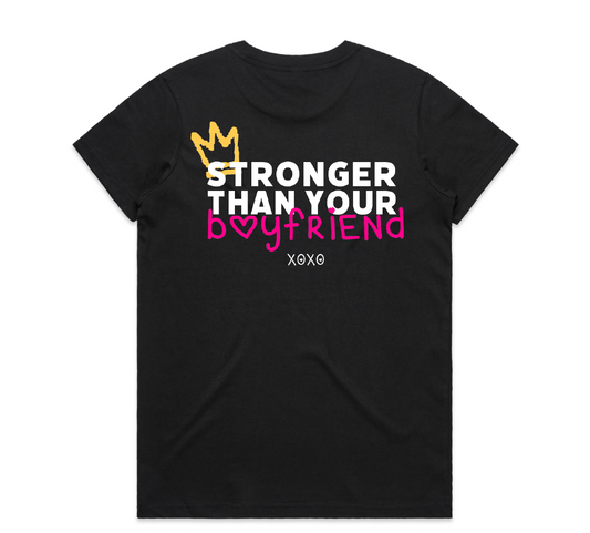 Stronger Than Your Boyfriend Classic Fit Tee