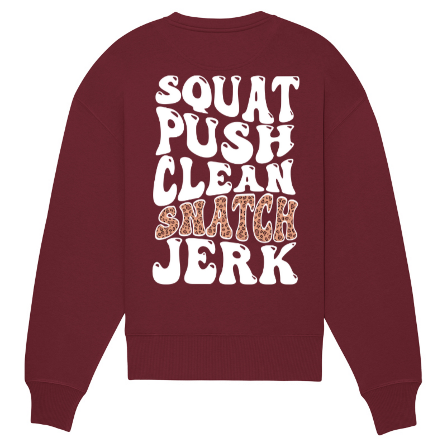 Squat, Push, Clean, Snatch, Jerk Oversize Sweater