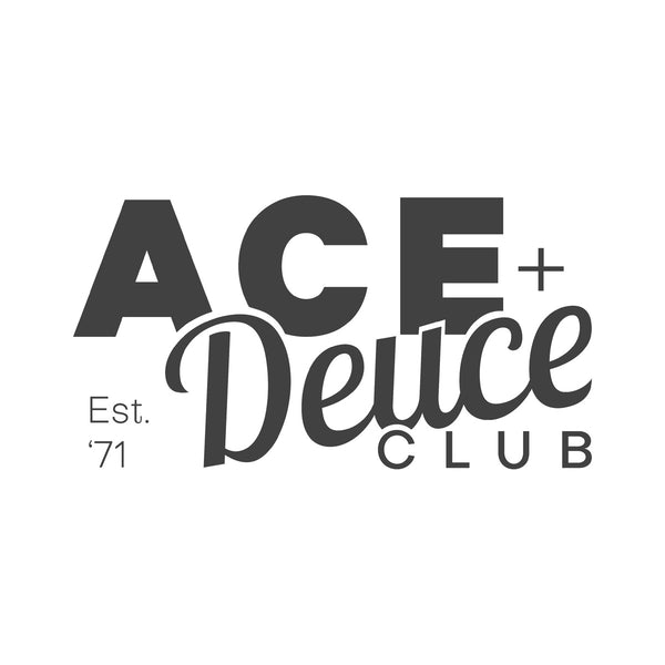 Ace + Deuce Club