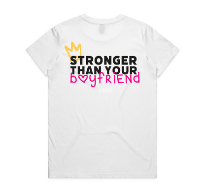 Stronger Than Your Boyfriend Classic Fit Tee