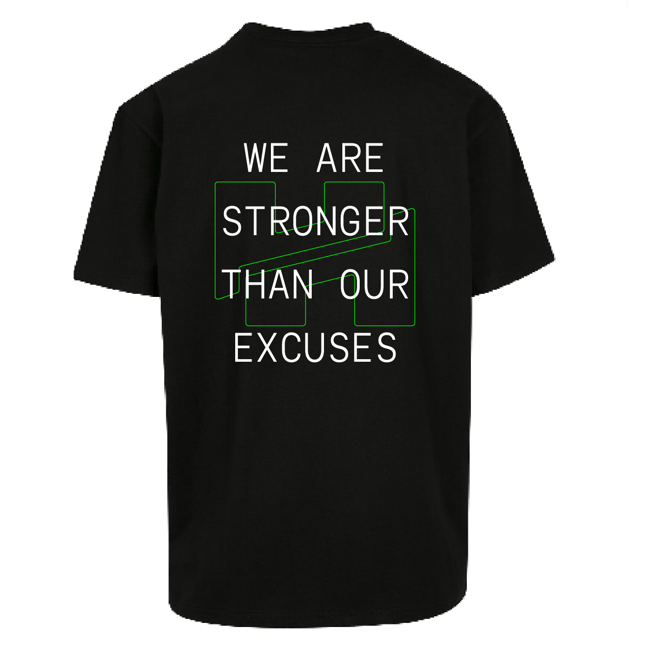 Hybrid Hub 'We are stronger than our excuses' Oversized Tee