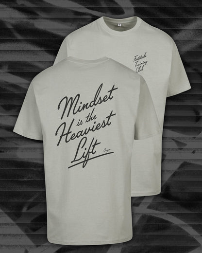 Mindset Is The Heaviest Lift Core Heavy Oversize Tee