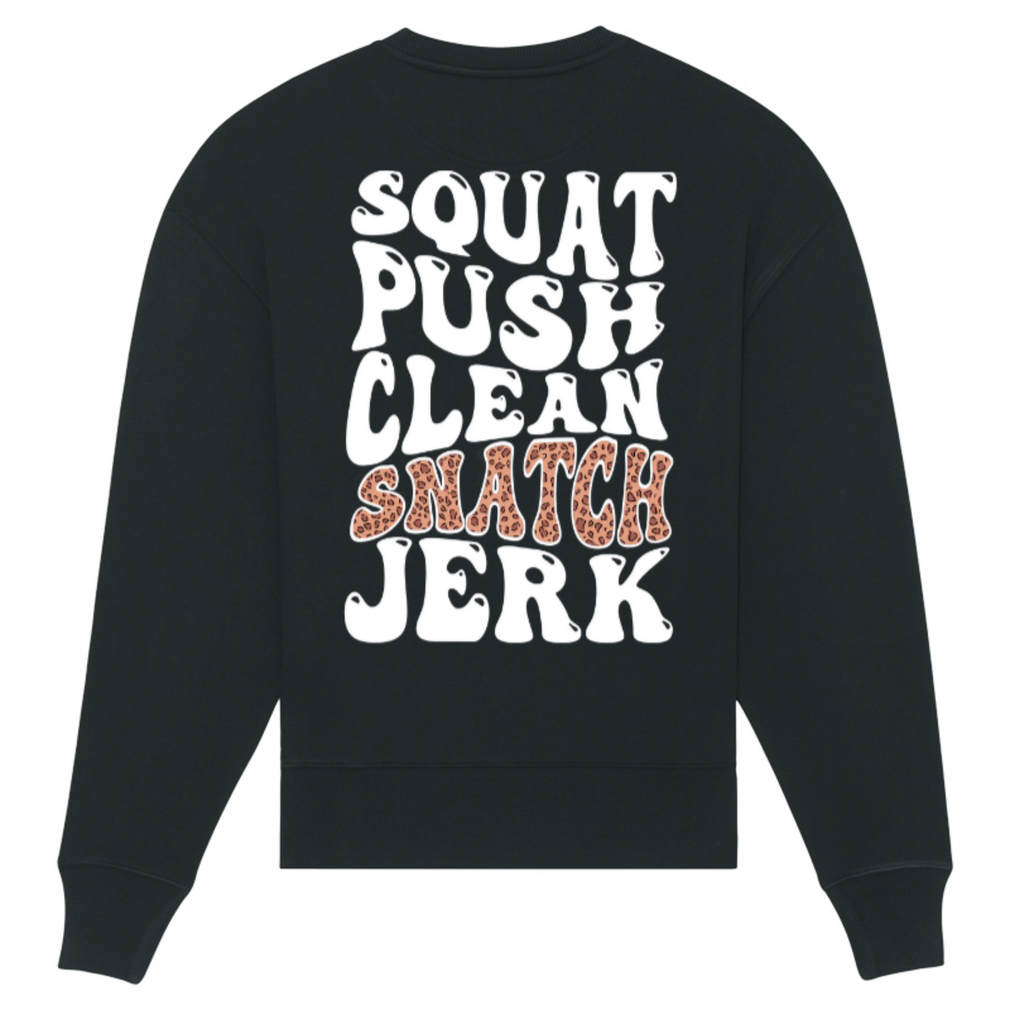 Squat, Push, Clean, Snatch, Jerk Oversize Sweater