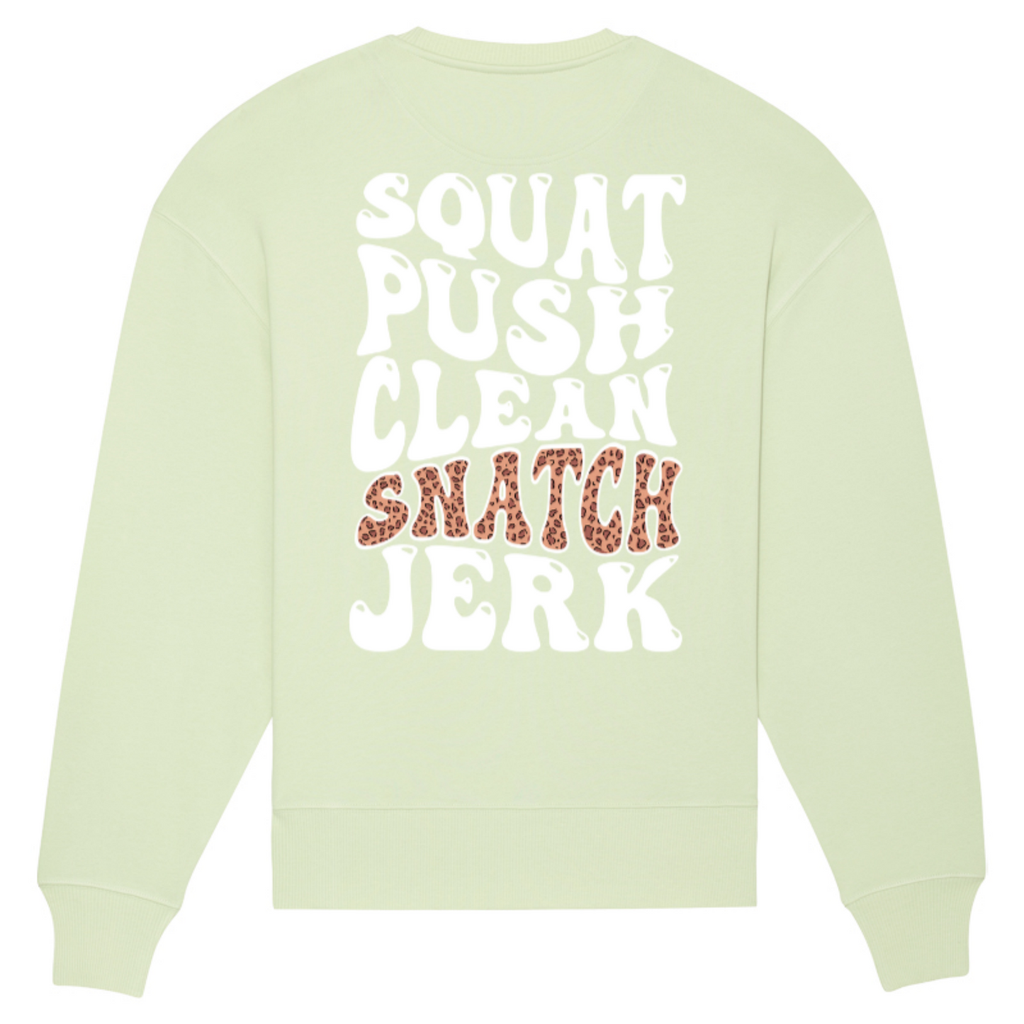 Squat, Push, Clean, Snatch, Jerk Oversize Sweater