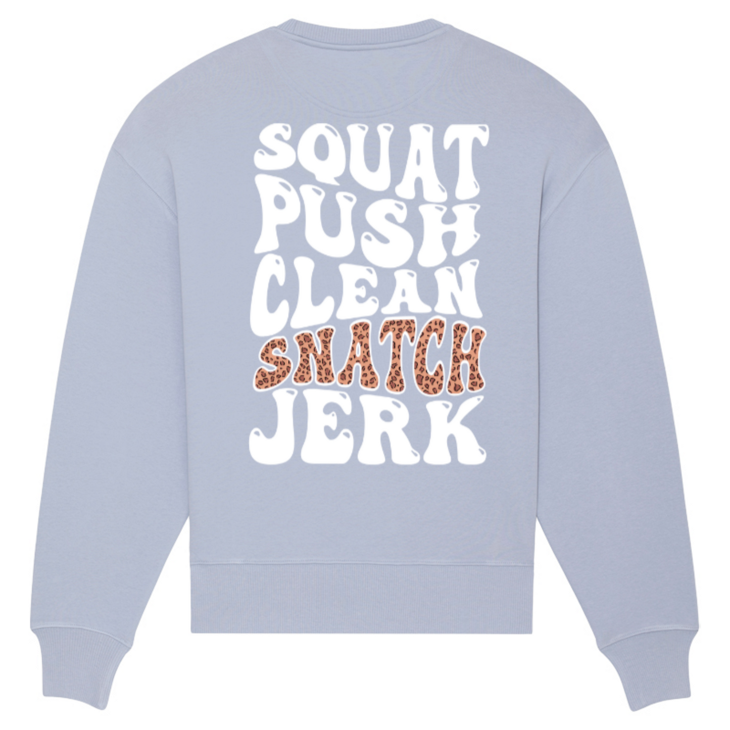 Squat, Push, Clean, Snatch, Jerk Oversize Sweater