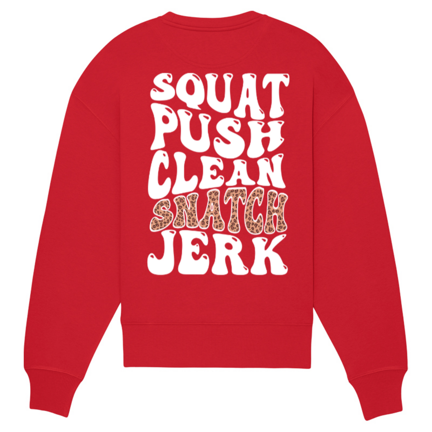 Squat, Push, Clean, Snatch, Jerk Oversize Sweater